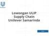 Lowongan ULIP Supply Chain Unilever Samarinda