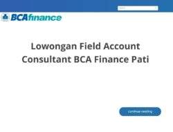 Lowongan Field Account Consultant BCA Finance Pati