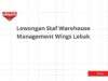 Lowongan Staf Warehouse Management Wings Lebak