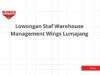 Lowongan Staf Warehouse Management Wings Lumajang