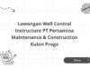 Lowongan Well Control Instructure PT Pertamina Maintenance & Construction Kulon Progo