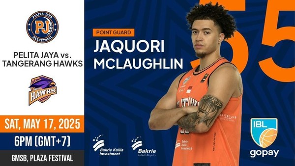 Saksikan Pelita Jaya vs Tangerang Hawks 17 Mei 2025! Dapatkan Tiketnya